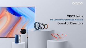 OPPO Joins the Connectivity Standards Alliance’s Board of Directors